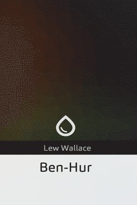 Cover for Lew Wallace · Ben-Hur (Paperback Book) (2019)