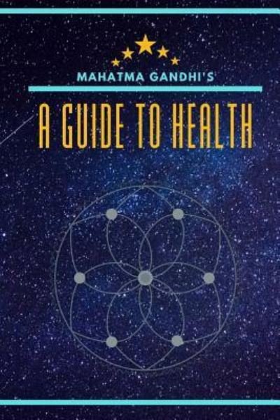 Cover for Mahatma Gandhi · A Guide to Health (Paperback Book) (2018)