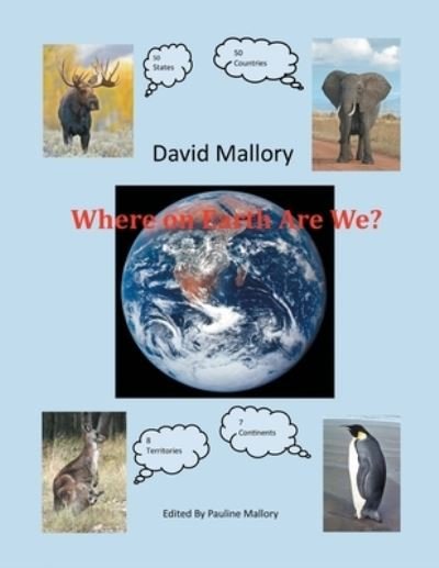 Cover for David Mallory · Where on Earth Are We? (Paperback Bog) (2020)