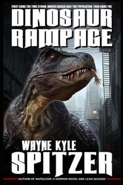 Cover for Wayne Kyle Spitzer · Dinosaur Rampage (Paperback Book) (2018)