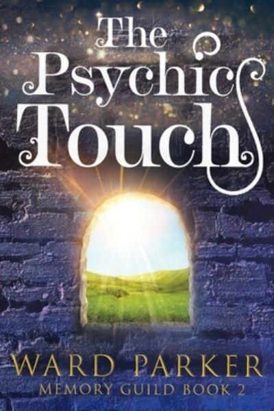 Cover for Ward Parker · The Psychic Touch (Paperback Book) (2021)