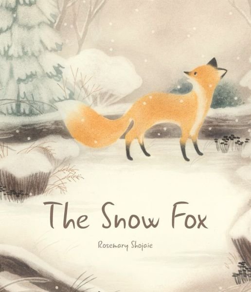 Rosemary Shojaie · The Snow Fox (Paperback Bog) (2022)