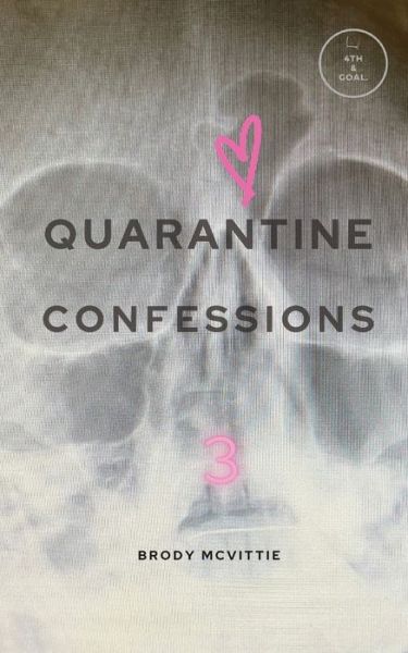 Cover for McVittie Brody McVittie · Quarantine Confessions 3 (Paperback Book) (2022)