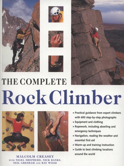 Cover for Malcolm Creasey · Complete Rock Climber (Taschenbuch) (2012)