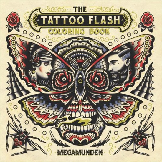 Cover for Megamunden · The Tattoo Flash Coloring Book: For Adults (Mindfulness Coloring, Tattoo, Activity Book) (Paperback Book) (2017)