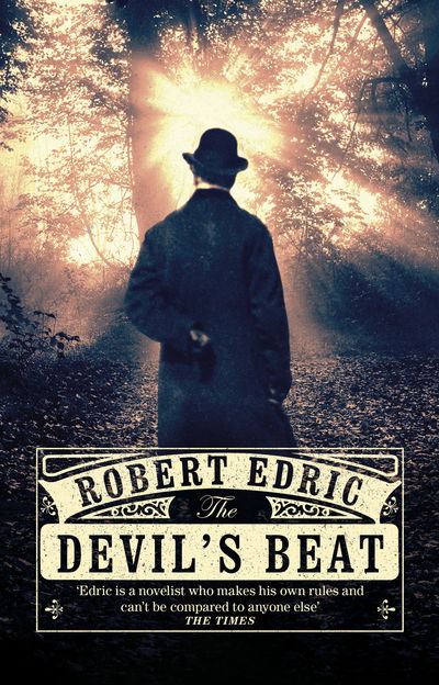 Cover for Robert Edric · The Devil's Beat (Paperback Book) (2017)