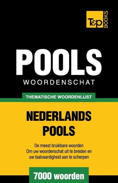 Cover for Andrey Taranov · Thematische Woordenschat Nederlands-pools - 7000 Woorden (Paperback Book) (2015)