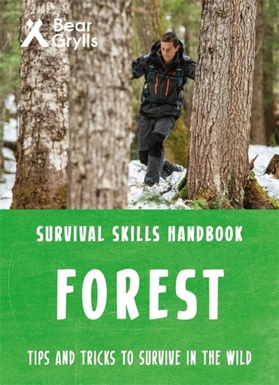 Cover for Bear Grylls · Bear Grylls Survival Skills Forest (Paperback Book) (2019)