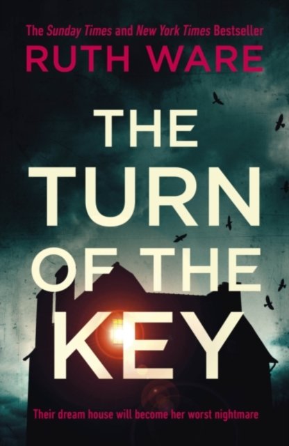 Cover for Ruth Ware · Turn of the Key Signed Edition - Signed Edition (Hardcover bog) (2019)