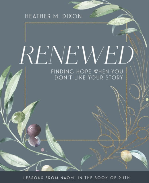 Cover for Heather M. Dixon · Renewed Participant Workbook (Paperback Book) (2020)