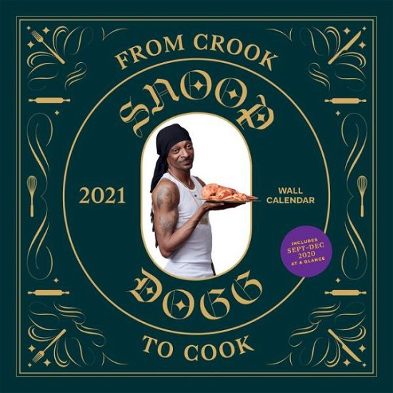 Cover for Snoop Dogg · From Crook to Cook 2021 Wall Calendar (Calendar) (2020)