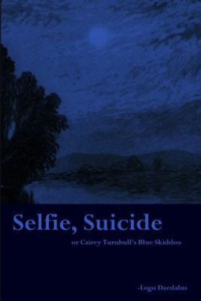 Cover for Logo Daedalus · Selfie, Suicide (Paperback Book) (2019)