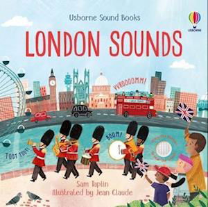 London Sounds - Sound Books - Sam Taplin - Kirjat - Usborne Publishing Ltd - 9781801318174 - torstai 2. maaliskuuta 2023