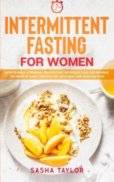 Cover for Sasha Taylor · Intermittent Fasting for Women (Paperback Book) (2021)