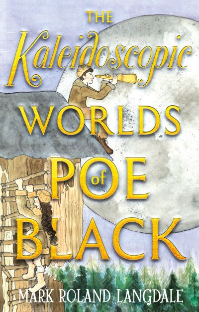 Cover for Mark Roland Langdale · The Kaleidoscopic Worlds of Poe Black: The Dark Energy (Paperback Book) (2024)