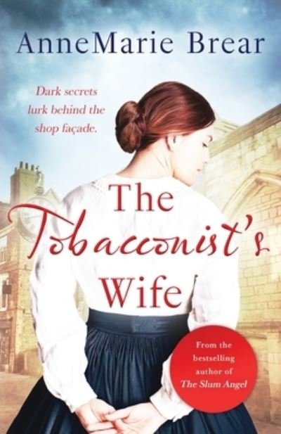 Cover for Annemarie Brear · The Tobacconist's Wife: An emotionally absorbing Victorian saga (Paperback Bog) (2020)