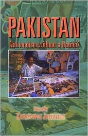 Cover for Jaffrelot Christophe · Pakistan: Nationalism without a Nation (Pocketbok) (2002)