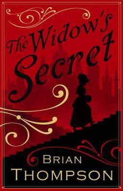 Cover for Brian Thompson · The Widow's Secret (Hardcover bog) [Main edition] (2008)