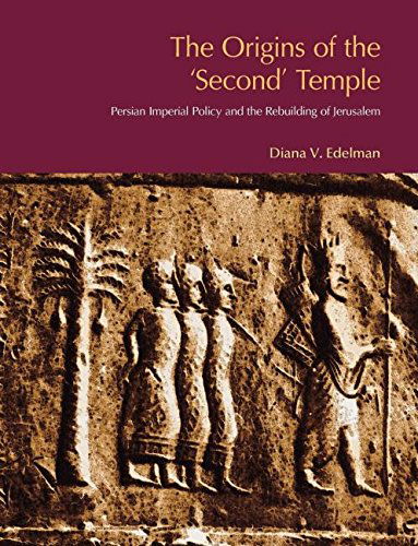 Cover for Diana Vikander Edelman · The Origins of the Second Temple: Persion Imperial Policy and the Rebuilding of Jerusalem (Paperback Book) [Revised edition] (2005)