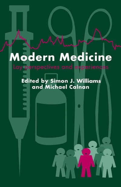 Cover for Simon Williams · Modern Medicine: Lay Perspectives And Experiences (Gebundenes Buch) (1996)