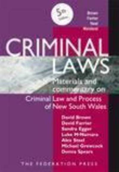 Cover for David Brown · Criminal Laws: Materials and Commentary on Criminal Law and Process in NSW (Paperback Book) [5 New edition] (2011)