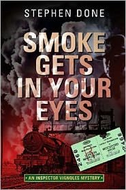 Cover for Stephen Done · Smoke Gets in Your Eyes (Taschenbuch) (2007)