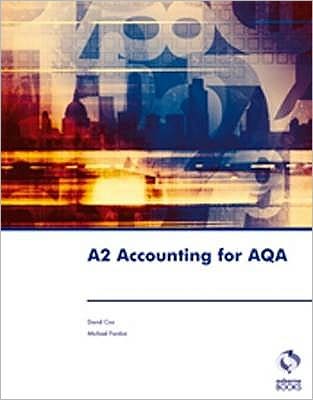 A2 Accounting for AQA - Accounting & Finance - David Cox - Books - Osborne Books Ltd - 9781905777174 - June 1, 2009