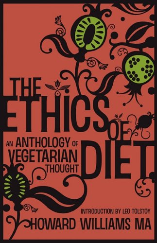 Cover for Howard Williams · The Ethics Of Diet - An Anthology of Vegetarian Thought (Hardcover Book) (2010)