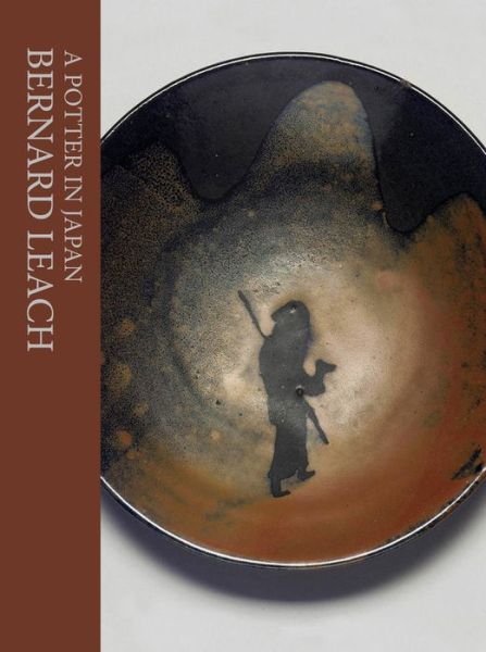 Cover for Bernard Leach · A Potter in Japan (Hardcover Book) (2015)