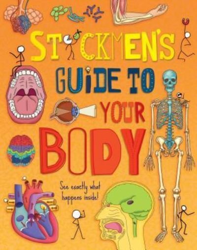 Cover for John Farndon · Stickmen's Guide to Your Body (Hardcover Book) (2020)