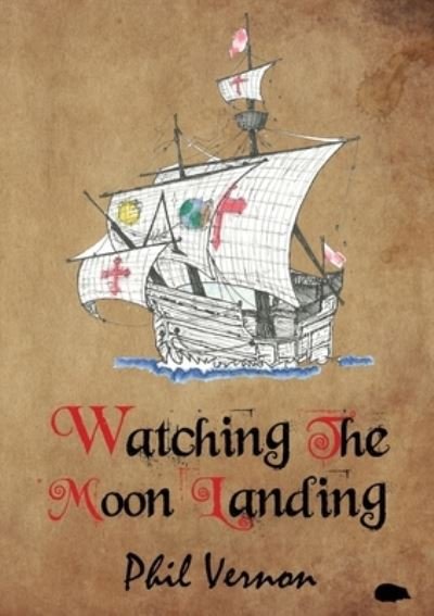 Cover for Phil Vernon · Watching The Moon Landing (Paperback Book) (2022)