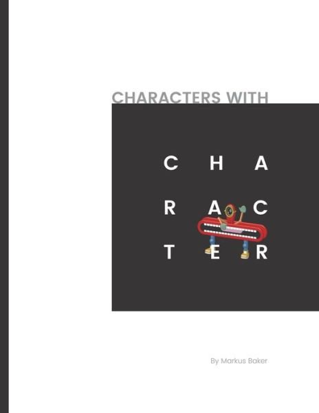 Cover for Mark Baker · Characters with characters (Paperback Book) (2021)