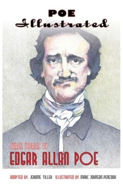 Cover for Edgar Allan Poe · Poe Illustrated Three Stories by Edgar Allan Poe (Bok) (2021)