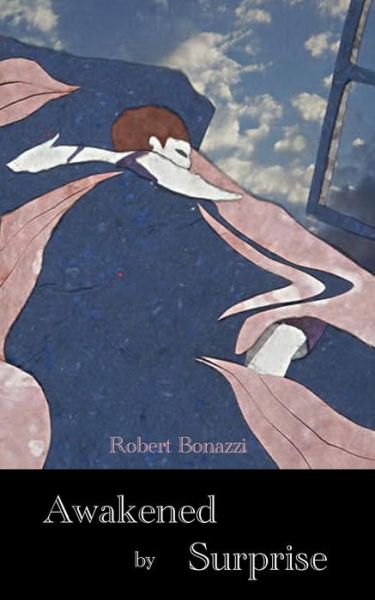 Cover for Robert Bonazzi · Awakened by Surprise (Paperback Book) (2016)