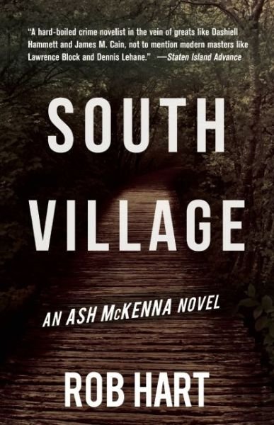 Cover for Rob Hart · South Village - Ash McKenna (Paperback Book) (2016)