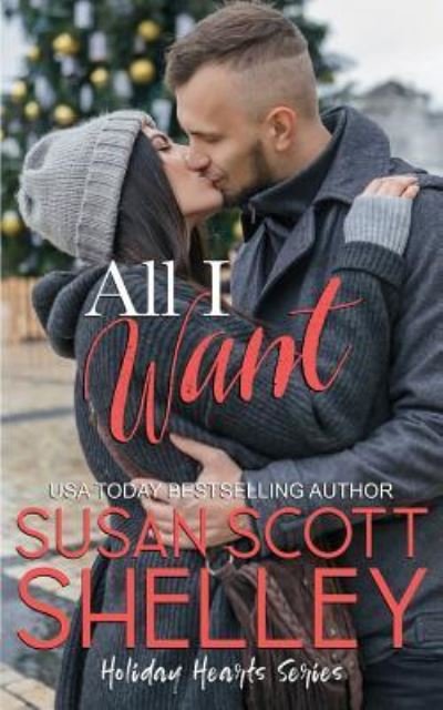 Cover for Susan Scott Shelley · All I Want (Paperback Bog) (2016)