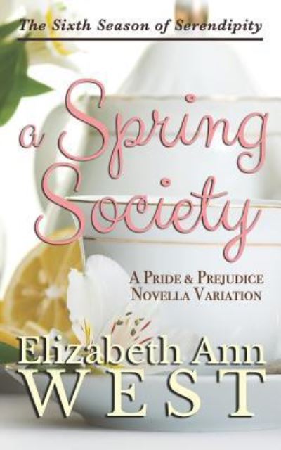 Cover for Elizabeth Ann West · Spring Society (Book) (2019)