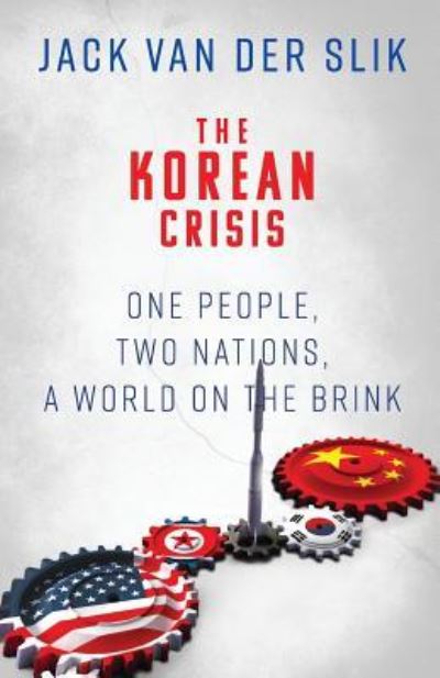 Cover for Jack Van Der Slik · The Korean Crisis (Paperback Book) (2017)