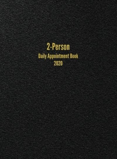 Cover for I S Anderson · 2-Person Daily Appointment Book 2020: 2-Column Appointment Book (Hardcover Book) (2019)