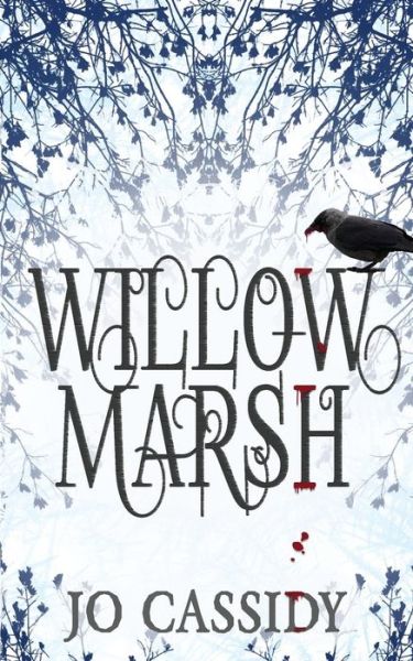 Cover for Jo Cassidy · Willow Marsh (Paperback Book) (2018)