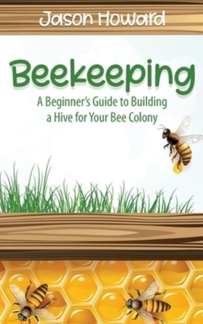 Cover for Jason Howard · Beekeeping (Pocketbok) (2019)