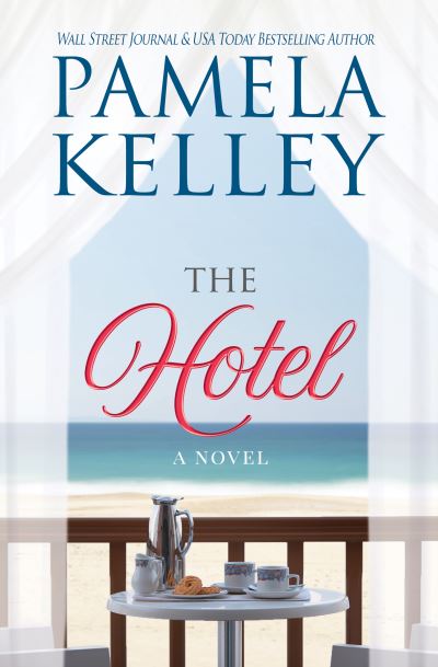 Cover for Pamela M. Kelley · The Hotel (Paperback Book) (2021)