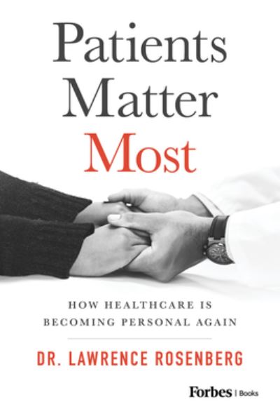 Cover for Lawrence Rosenberg · Patients Matter Most (Book) (2023)