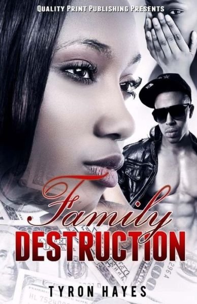 Cover for Tyron Hayes · Family Destruction (Paperback Book) (2017)