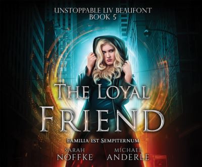 Cover for Sarah Noffke · The Loyal Friend (CD) (2019)