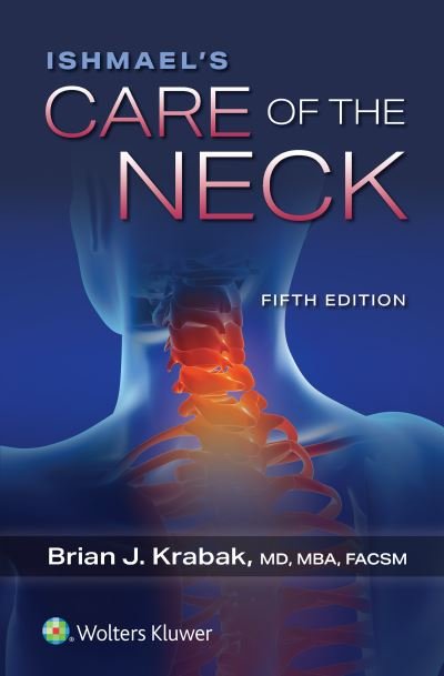Cover for Krabak, Brian J., MD, MBA · Ishmael's Care of the Neck (Paperback Book) (2024)
