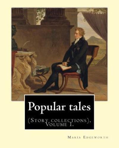 Cover for Maria Edgeworth · Popular Tales. by (Paperback Book) (2017)