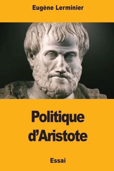 Cover for Eugene Lerminier · Politique d'Aristote (Paperback Book) (2017)