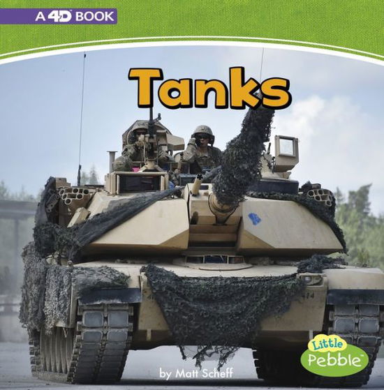 Tanks A 4D Book - Matt Scheff - Książki - Pebble - 9781977101174 - 1 sierpnia 2018