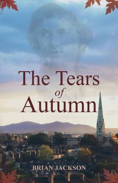 Cover for Brian Jackson · The Tears of Autumn (Paperback Bog) (2018)